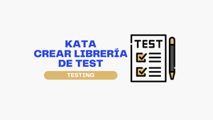 Kata: crear librería de test